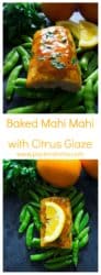 Baked Mahi Mahi with Citrus Glaze | This Baked Mahi Mahi with Citrus Glaze is healthy, nutritious and delicious! | A Wicked Whisk | https://www.awickedwhisk.com