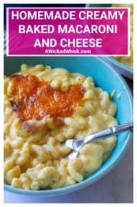 Homemade Creamy Baked Macaroni and Cheese | A Wicked Whisk