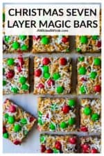 Christmas Seven Layer Magic Bars are a buttery graham cracker crust layered with chocolate chips, coconut flakes, walnuts and butterscotch chips then topped off with a sprinkling of red and green M&Ms. Perfect layered bar cookie Christmas magic served up in this easy holiday dessert! #christmasmagicbars #magicbars #magicbars7layer #christmasmagicbarsholidays #magicbars7layerchristmas #christmasmagicbarsrecipe #magicbarsbutterscotch #redandgreenmagicbars #sevenlayerbarschristmas